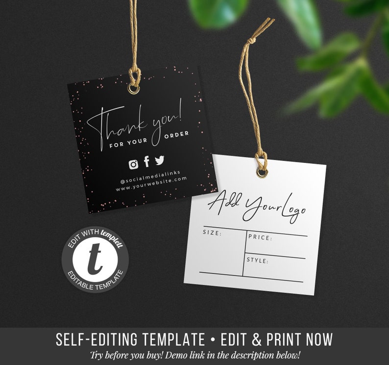 May include: Black and white thank you tag with pink glitter. The tag says "Thank you! For your order" and includes social media icons and a website address. A white tag with black text says "Add your logo" and has fields for size, price, and style.
