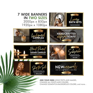May include: Seven banner designs for a shop selling bath products, candles, and soaps. The banners feature a black background with gold accents and text. The text includes "Luxury Bath Kits", "Hand-Poured Candles", "Handcrafted Artisan Soaps", "Subscribe", "Shop the Sale", and "New Arrivals".