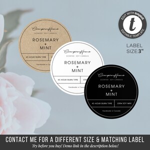 May include: Three round candle labels with a kraft paper, white, and black background. The labels feature the text "Companyfame", "Scented Soy Candles", "Rosemary + Mint", "45 Hour Burn Time", and "Handmade in Canada". The label size is 3 inches.