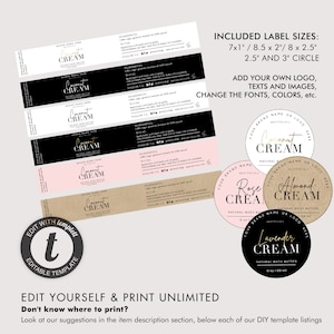 May include: Editable template for creating labels for natural body butter. The template includes five different label designs with various colors and fonts. The labels feature the text "Coconut Cream", "Rose Cream", "Almond Cream", and "Lavender Cream". The template also includes instructions for adding your own logo, texts, and images. The template is available in multiple sizes, including 7x1 inch, 8.5x2 inch, 8x2.5 inch, 2.5 inch circle, and 3 inch circle.
