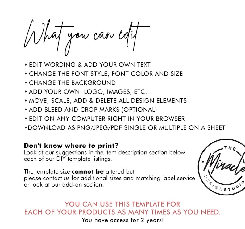 May include: A white graphic with black text detailing editable features of a template, including text, font, background, and images. The text also mentions printing options and usage terms. A circular logo is in the bottom right corner.