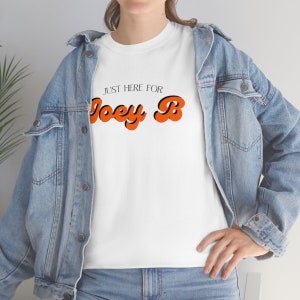 Just Here for Joey B T-Shirt, Joe Burrow T-Shirt image 3