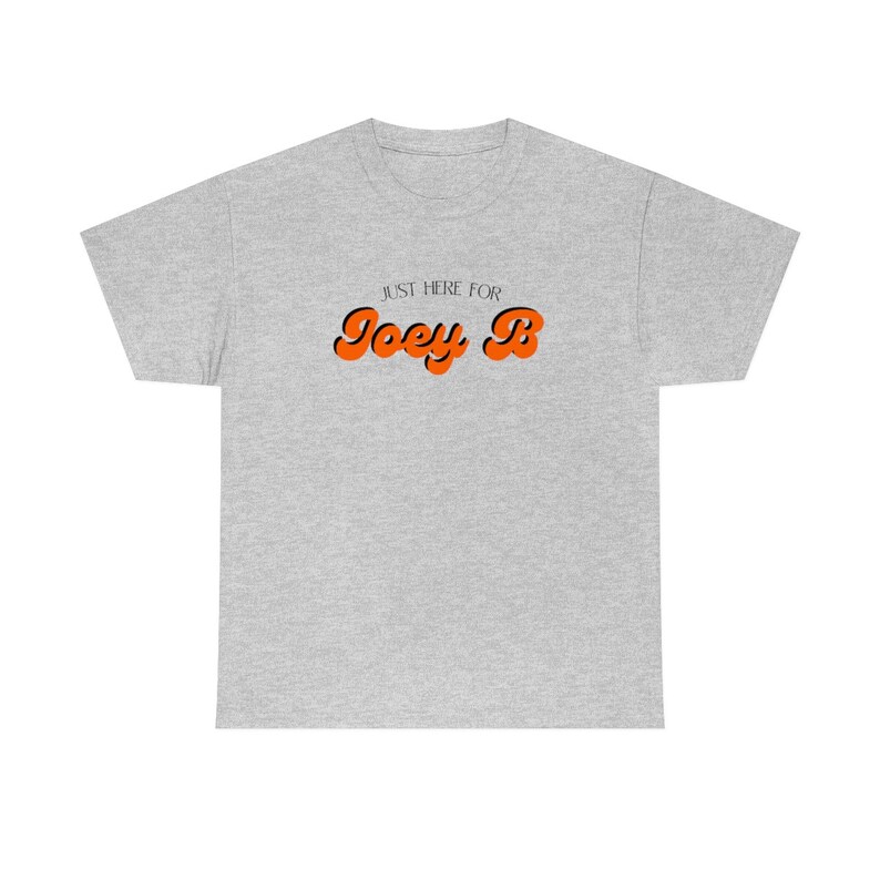 Just Here for Joey B T-Shirt, Joe Burrow T-Shirt Sport Grey