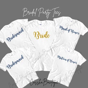 Bridal Party Shirts| Wedding Gift| Bridesmaids Shirt| Wedding Custom Shirts| Maid of Honor| Bride Shirt