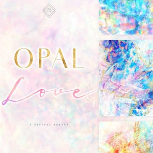 May include: Five digital papers featuring iridescent opal textures in shades of pink, blue, and yellow with gold accents. The papers are arranged in a grid pattern and the text "OPAL LOVE" is written in gold letters at the top of the image.