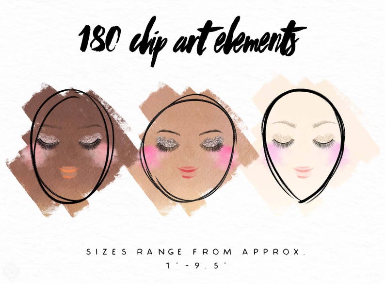 May include: Three digital illustrations of faces with different skin tones. Each face has closed eyes with glitter eyeshadow, blush, and a neutral lip color. The text "180 clip art elements" is at the top of the image. The text "Sizes range from approx. 1" - 9.5" is at the bottom of the image.