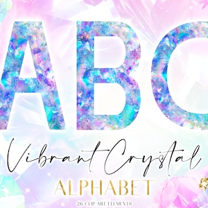 Vibrant Crystal Alphabet PNG - Colorful Quartz Mystical Monogram Letter Clipart - Sparkly Boho Digital Lettering For Canva Scrapbook Planner