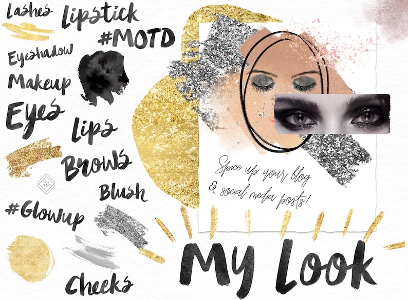 May include: A digital illustration of makeup-related words and phrases, including "lashes", "lipstick", "eyeshadow", "makeup", "eyes", "lips", "brows", "blush", "#glowup", "cheeks", and "#MOTD". The illustration also includes a close-up of a woman's eyes with dramatic eye makeup, and the phrase "Spice up your blog & social media posts!" in black text. The words "My Look" are written in large, black letters at the bottom of the image.