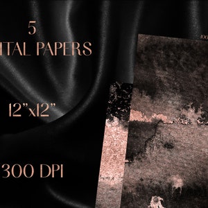 May include: Five digital papers with a black and rose gold watercolor design. The papers are 12 inches by 12 inches and 300 DPI.