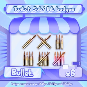 6 x Twitch bit badges / sub badges - bullet badges / ammo badges