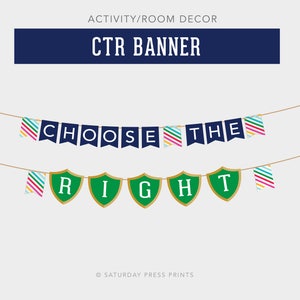 Choose the Right, Banner, CTR Shield, Lesson Helps, LDS Primary, Printables