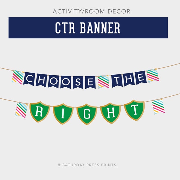 Choose the Right, Banner, CTR Shield, Lesson Helps, LDS Primary, Printables