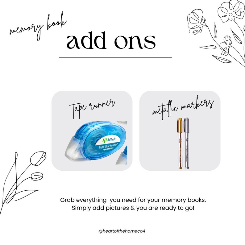 May include: Two craft supplies for memory books: a blue tape runner and two metallic markers, one gold and one silver. The text "Tape runner" and "Metallic markers" are written above each item.