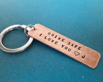 Drive Safe Keychain I Love You With Initial Custom Hand Stamped Key chain for Boyfriend Best Friend Keyring Copper Boyfriend Girlfriend Gift