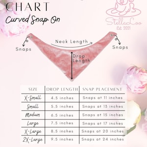 May include: A pink bandana size chart with the text "BANDANA SIZE CHART Curved Snap On." The chart lists sizes X-Small to 2X-Large, with drop lengths from 11.4 to 24.1 cm and snap placement from 27.9 to 61 cm. A StellaLoo logo is in the upper right.