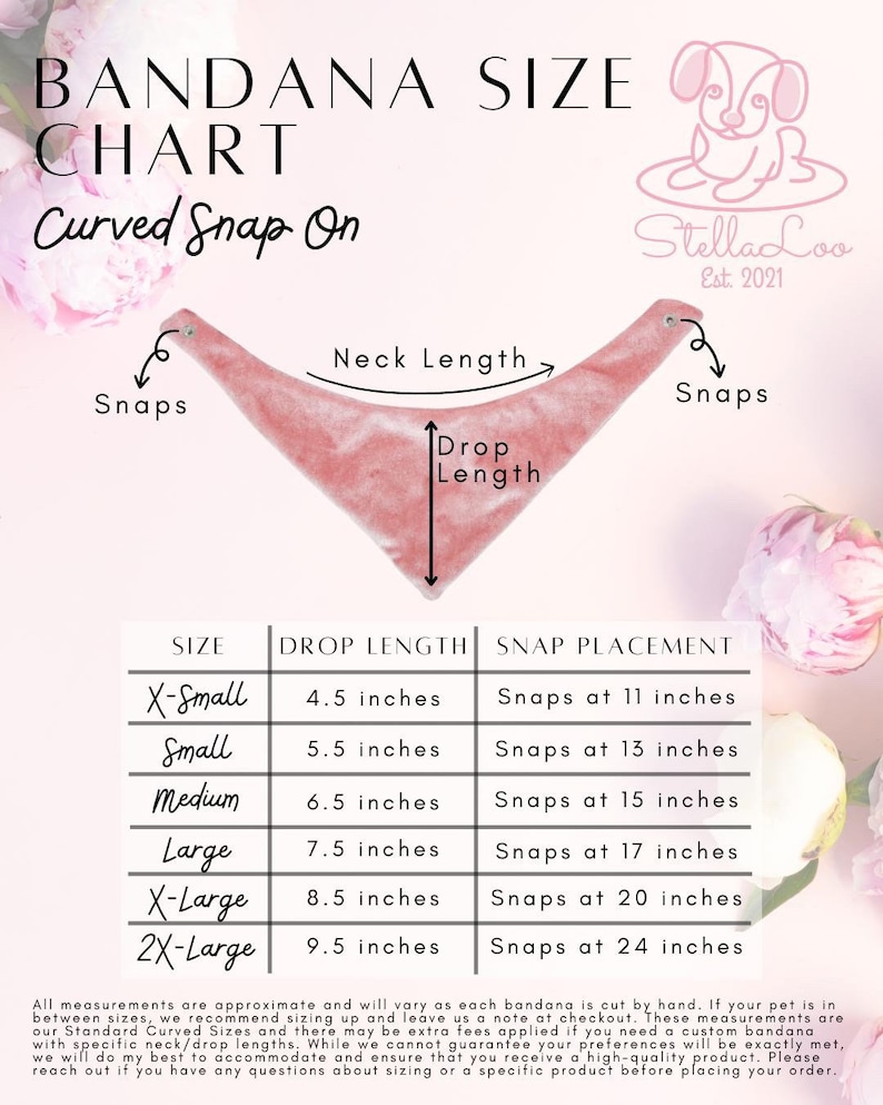 May include: A pink bandana size chart with the text "BANDANA SIZE CHART Curved Snap On." The chart lists sizes X-Small to 2X-Large, with drop lengths from 11.4 to 24.1 cm and snap placement from 27.9 to 61 cm. A StellaLoo logo is in the upper right.