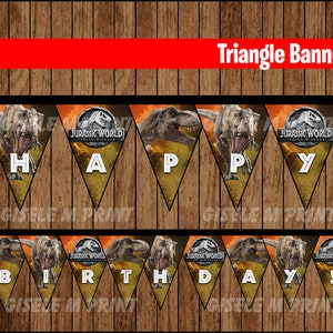 May include: Triangle banner with a Jurassic World theme. The banner has a dinosaur graphic and the words "Jurassic World" on each flag. The banner says "Happy Birthday!"