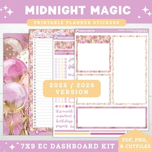 May include: A printable planner sticker kit with a purple and gold theme. The design includes a calendar, a to-do list, and decorative elements. The text "MIDNIGHT MAGIC" and "2025 / 2026 VERSION" are visible. The kit is designed for a 7x9 EC dashboard.