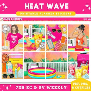 May include: A sheet of printable planner stickers with a summer heat wave theme. The stickers feature illustrations of a woman in a pink shirt, ice cream, drinks, sunglasses, and a small pool. Text includes "HEAT WAVE" and "TOO HOT FOR PANTS".