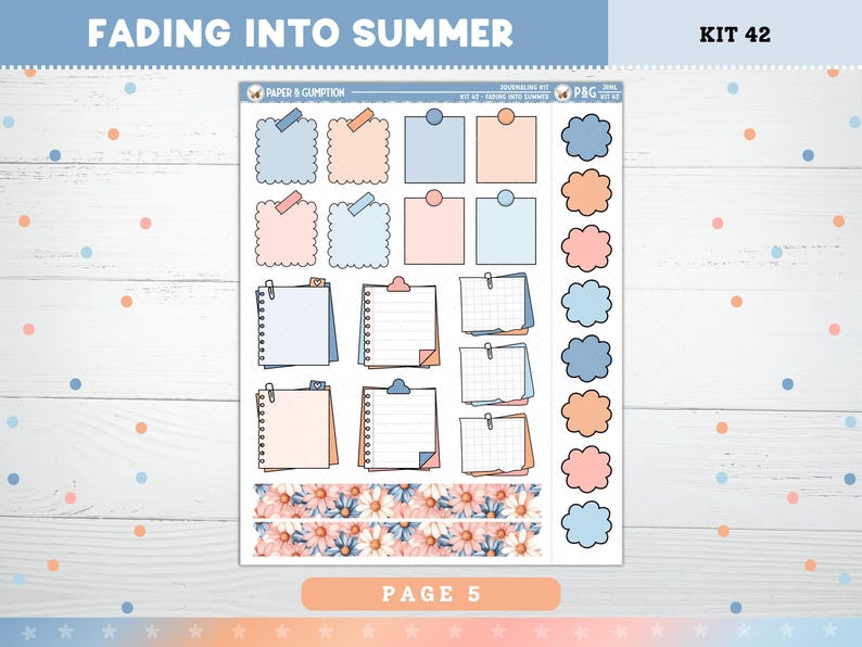 May include: A sticker sheet with the text "FADING INTO SUMMER" and "KIT 42". The sheet features various pastel-colored sticky notes, cloud-shaped stickers, and floral patterned washi tape. The words "PAGE 5" are also visible.