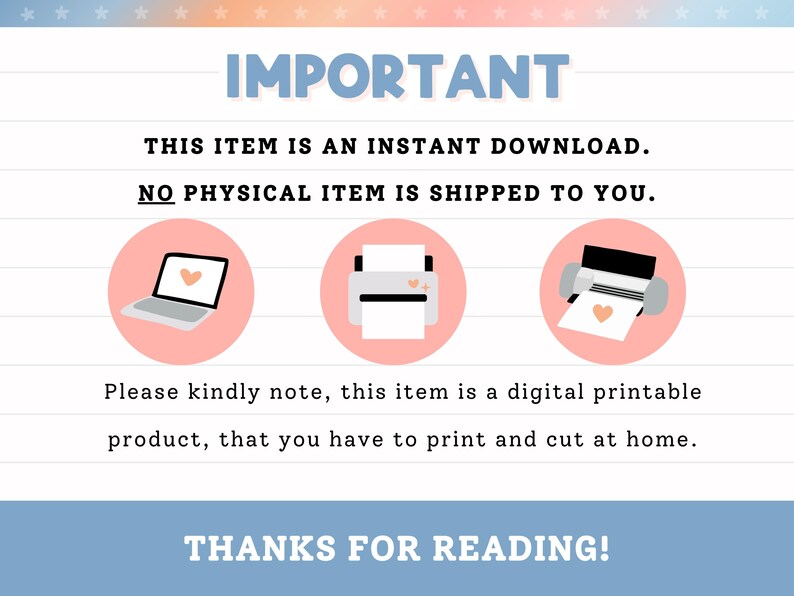 May include: A digital printable product announcement with the word "IMPORTANT" in blue. The text states the item is an instant download, and no physical item is shipped. Includes illustrations of a laptop, printer, and printer with a heart.