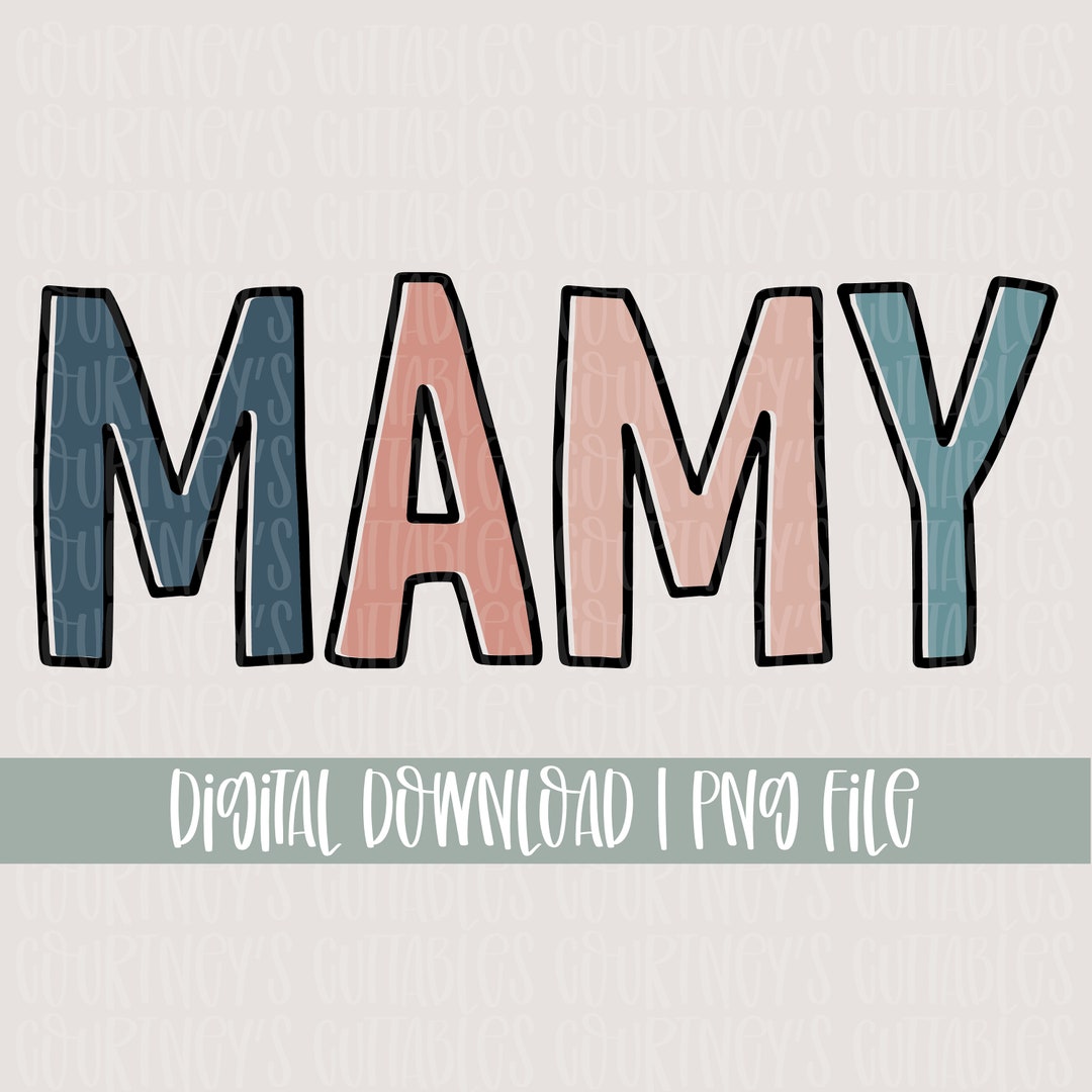 Mamy Sublimation Design Grandma Name Sublimation Download Instant ...
