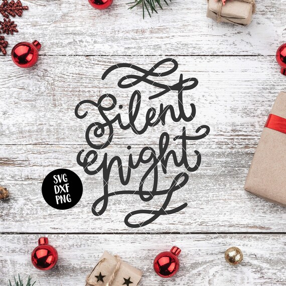Download Free Instant Svg Dxf Png Silent Night Svg Christmas Svg Hand Etsy SVG DXF Cut File