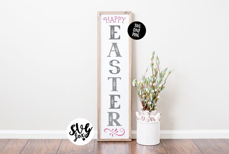 Instant SVG/DXF/SVG Easter Vertical Sign Bundle Easter ...