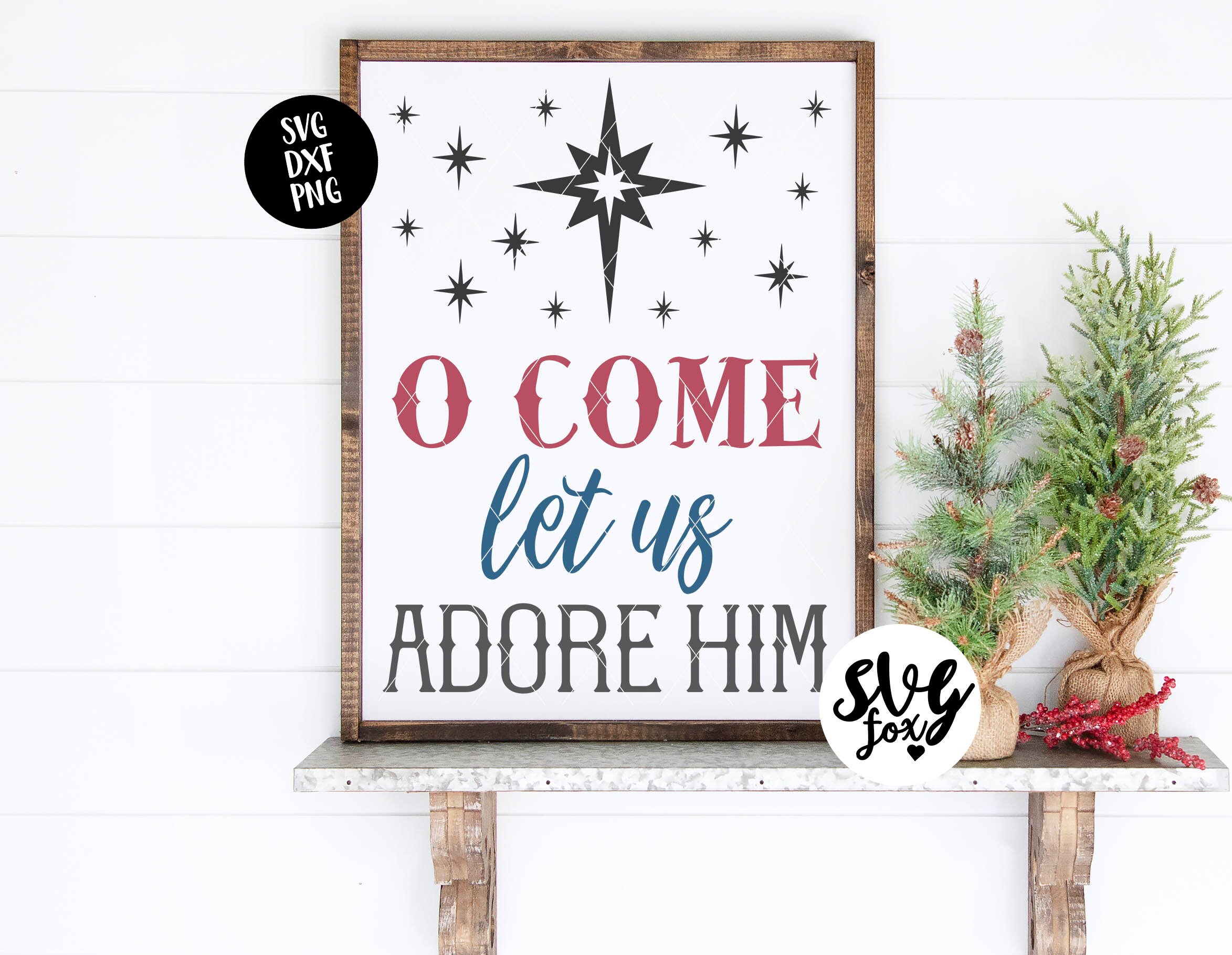 INSTANT SVG/DXF O Come Let Us Adore Him sign svg christmas | Etsy