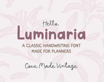 LUMINARIA Schriftart. OTF-Format. Planer Handschrift Schriftart. Vintage - Luxus - Süß - Planer - Goodnotes - Canva - Cricut Schriftarten -Handgeschriebene Schriftart