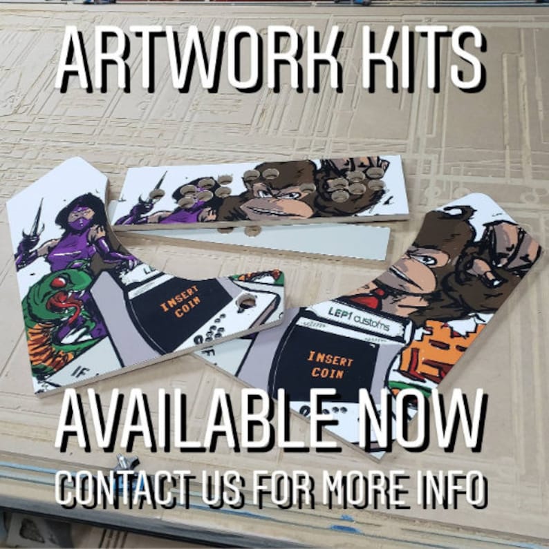 May include: A set of four arcade cabinet artwork kits. The kits feature colorful graphics of a female character in purple, a monkey, and a cartoon character. The text "INSERT COIN" is visible on two of the kits. The text "ARTWORK KITS AVAILABLE NOW CONTACT US FOR MORE INFO" is visible at the top of the image.