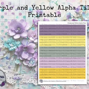 May include: A printable sheet of purple and yellow alpha tiles. The sheet features rows of letters, numbers, and symbols in various colors. The words "Purple and Yellow Alpha Tiles Printable" are at the top.
