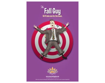 Fall Guy Poster by Corporate Kingdom®