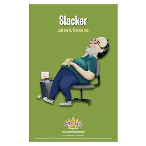 Slacker Poster by Corporate Kingdom®