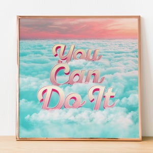 Trendy Retro Clouds and Sky Art Print You Can Do It Vintage Aesthetic Poster Pink Typography Wall Decor Y2K Preppy Gallery Wall