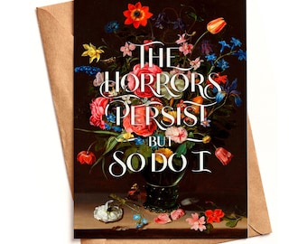 The Horrors Persist Greeting Card - Funny Classic Art A2 Blank Card with Envelope