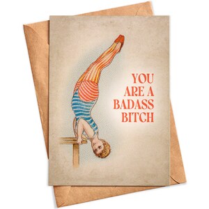 You Are a Badass Bitch Greeting Card - Funny Vintage Gymnast A2 Blank Card with Envelope