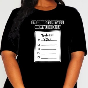 To Do List T-shirt