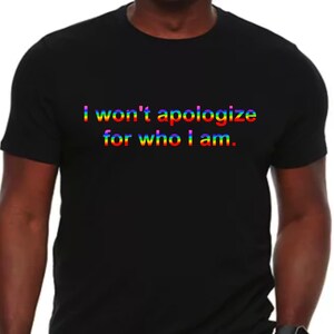 I won't apologize for who I am