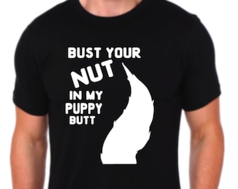 Bust your nut T-shirt