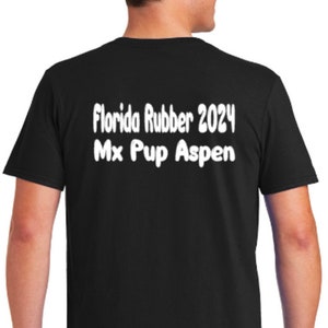 Florida Rubber 2024 Mx Pup Aspen Fundraiser T-shirt Style 2 image 2