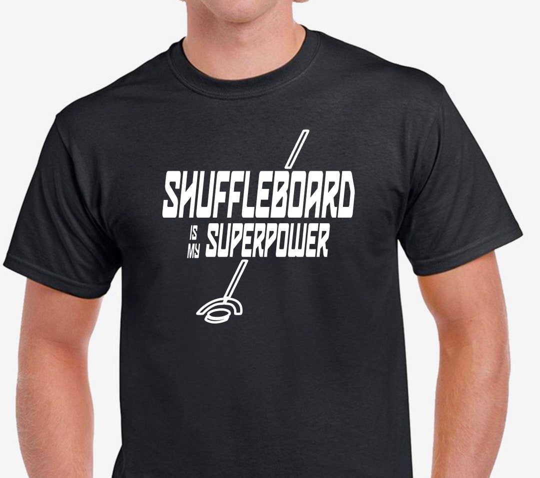 Shuffleboard is My Superpower Tshirt Etsy