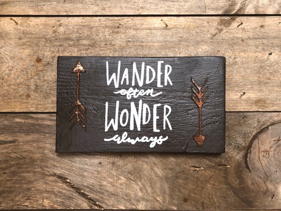Free Shipping Wander Often Wonder Always Wood Sign Wood Sign Home Decor Quote Sign Wall Decor Rustic Home Decor Home Living