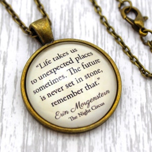 The Night Circus, 'The Future Is Never Set In Stone', Erin Morgenstern Quote Necklace or Keychain, Keyring.