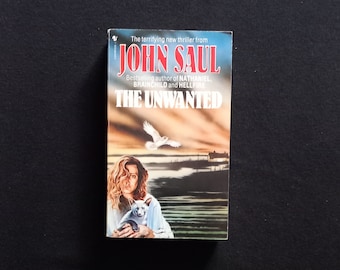 John Saul - The Unwanted (Bantam Books 1987) - vintage horror paperback