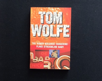 Tom Wolfe - The Kandy-Kolored Tangerine-Flake Streamline Baby (Picador Books)