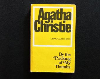 Agatha Christie - By The Pricking of My Thumbs (Collins Crime Club 1968) HB 1st Edition