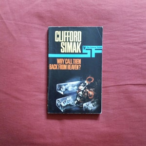 Clifford Simak - Warum rufen Sie sie vom Himmel zurück? (Pan Books 1970)