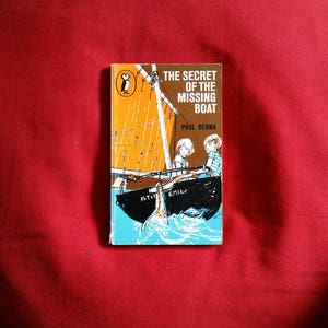 Paul Berna - The Secret of the Missing Boat (Puffin Books 1972) illustrated by Barry Wilkinson