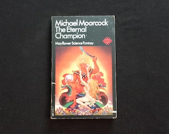 Michael Moorcock - Der ewige Champion (Mayflower 1970) - Erekose, Elric
